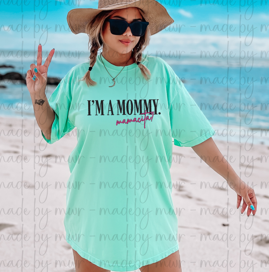 I'm a Mommy Tshirt