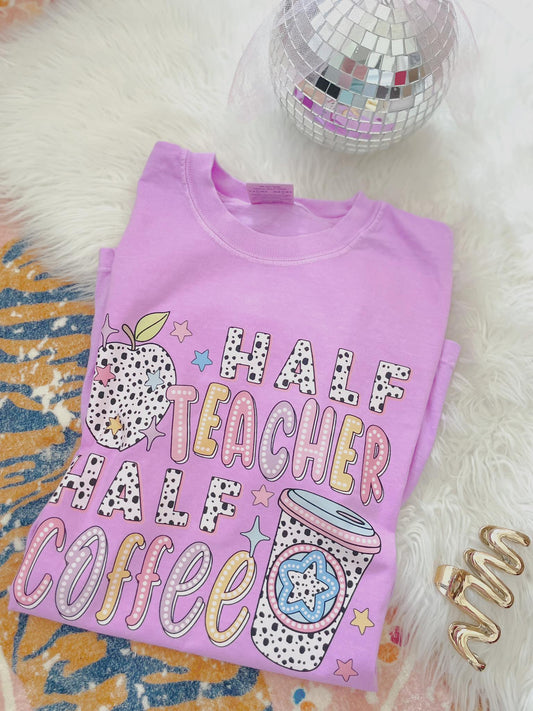 Half Teacher Half Coffee CC Tee